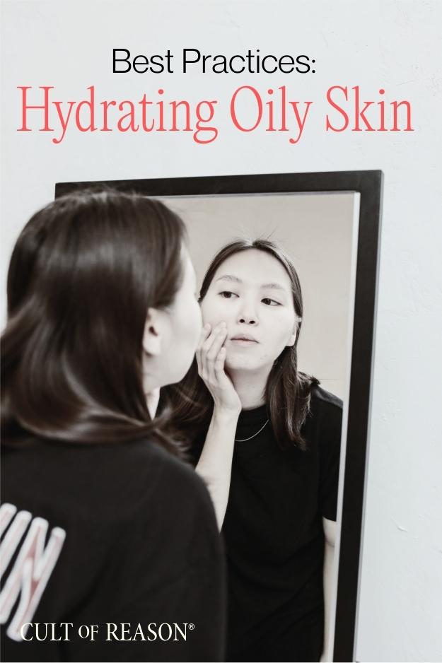 Best Hydrating Serum for Oily, Dehydrated Skin
