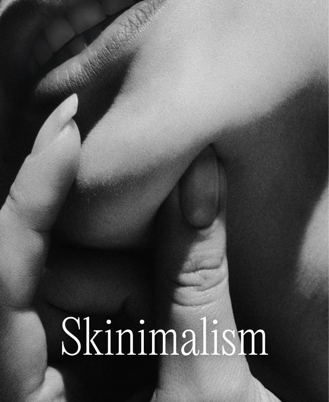 The Art of Less: Embracing Skinimalism